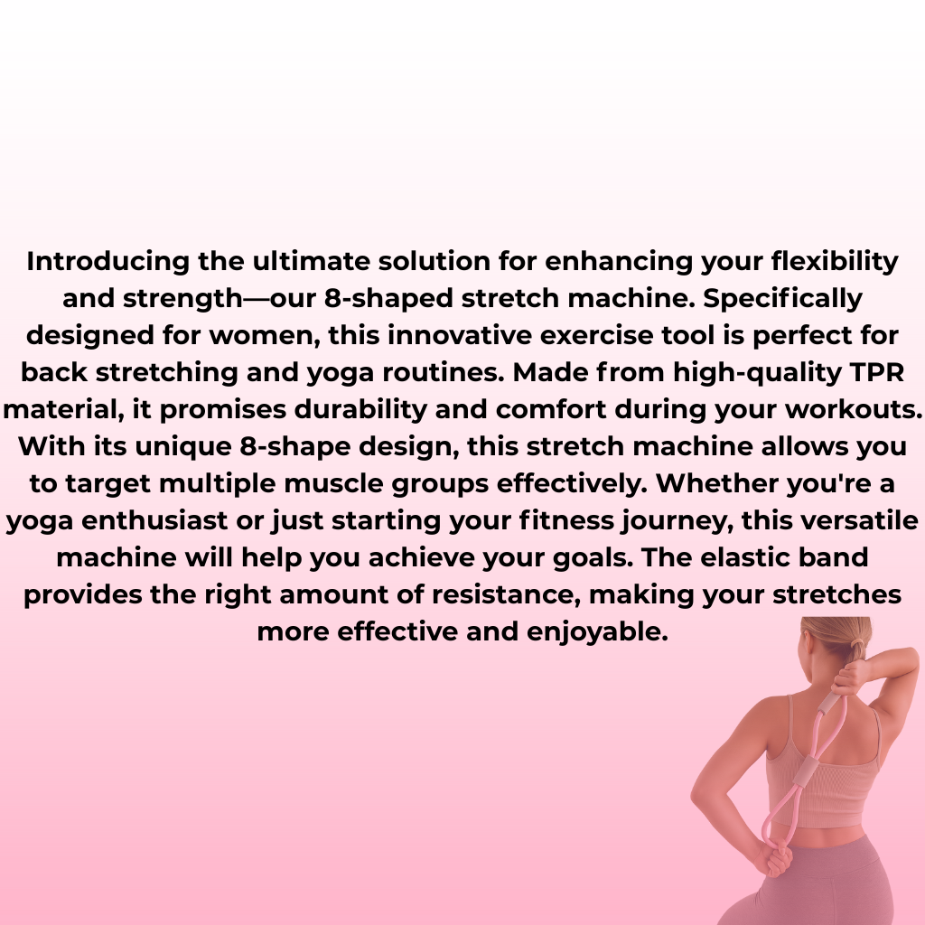 8-Shaped Stretch Machine for Women's Yoga & Back Exercise